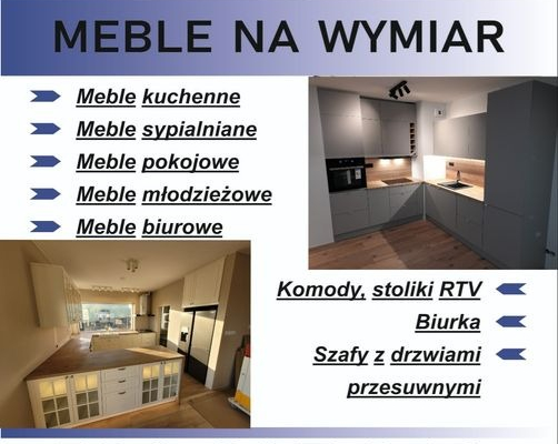 Ogłoszenie - Meble na wymiar Montaż mebli kuchennych Stolarz Janusz 15lat Doświad. - Kraków