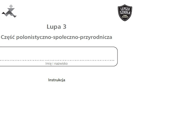 Ogłoszenie - Ogólnopolski test kompetencji trzecioklasistów Lupa 3 Część matematyczna oraz polonistyczno-społeczno-przyrodnicza