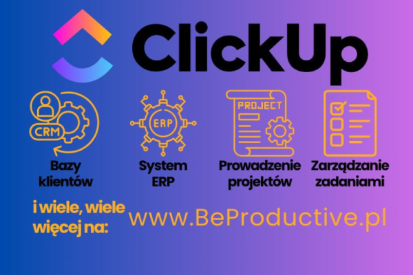 Ogłoszenie - Nowoczesne wdrożenie ClickUp - CRM i projekty
