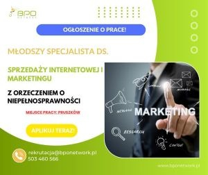 Ogłoszenie - Młodszy Specjalista ds. sprzedaży internetowej i marketingu z orzeczeniem o niepełnosprawności - praca w Pruszkowie - Pruszków - 5 000,00 zł