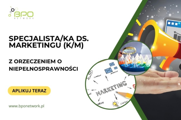 Ogłoszenie - Specjalista/Specjalistka ds. marketingu z orzeczeniem o niepełnosprawności - praca zdalna/hybrydowa cała Polska - 4 806,00 zł