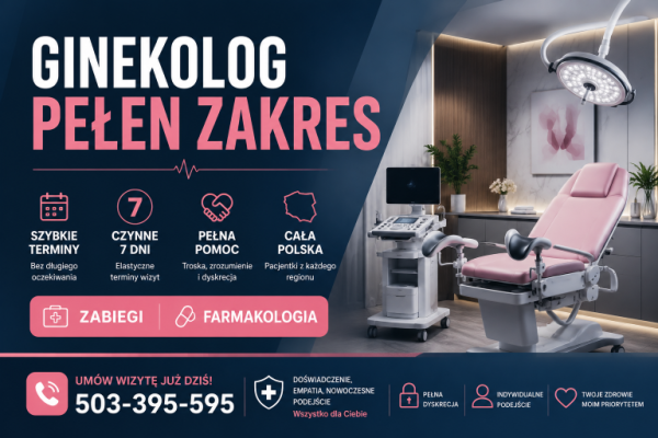 Ogłoszenie - GINEKOLOG - ZABIEGI FARMAKOLOGICZNE CAŁA POLSKA Tanio - Piotrków Trybunalski - 1,00 zł