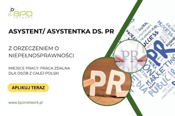 Ogłoszenie - Asystent/Asystentka ds. PR z orzeczeniem o niepełnosprawności - praca zdalna dla osób z całej Polski - Wilanów - 4 805,99 zł