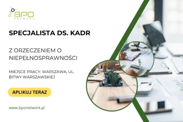 Ogłoszenie - Specjalista/Specjalistka ds. Kadr z orzeczeniem o niepełnosprawności - Warszawa (Ochota), ul. Bitwy Warszawskiej - Ochota - 5 200,00 zł