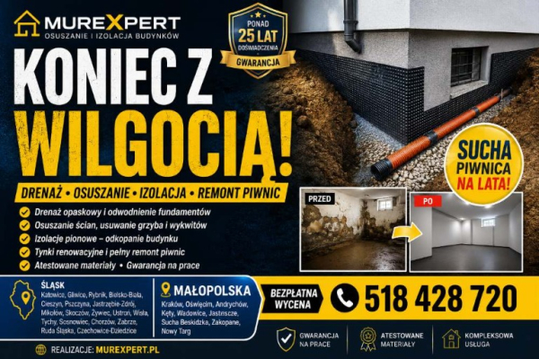 Ogłoszenie - Osuszanie budynków, izolacja fundamentów, iniekcja krystaliczna, podcinanie ścian Małopolska/ Śląsk - Śląskie