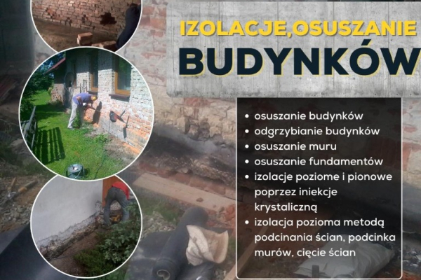 Ogłoszenie - Osuszanie i iniekcja ścian i piwnic - izolacja pozioma, podcinanie muru, hydroizolacje