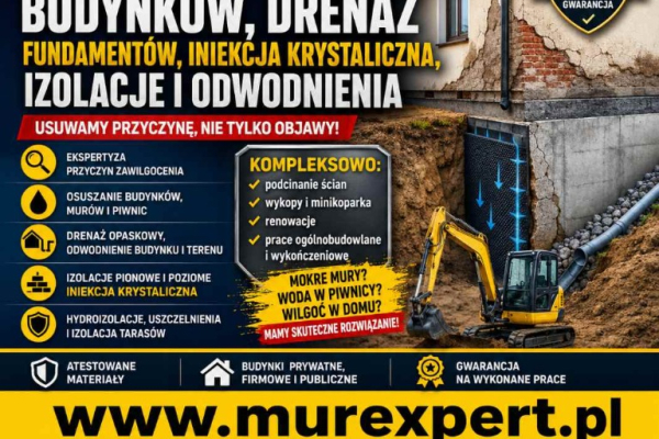 Ogłoszenie - Osuszanie budynków, drenaż fundamentów, iniekcja krystaliczna, izolacje i odwodnienia