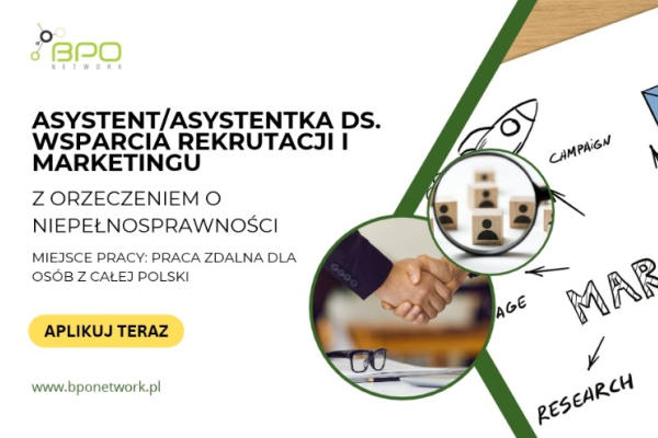 Ogłoszenie - Asystent/Asystentka ds. wsparcia rekrutacji i marketingu – praca zdalna dla osoby z orzeczeniem o niepełnosprawności - 5 000,00 zł