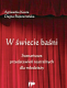 Ogłoszenie - W świecie baśni. Scenariusze przedstawień teatralnych dla - 30,00 zł