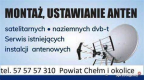 Ogłoszenie - Ustawianie i montaż anten satelitarnych i naziemnych DVBT-2 Solidnie - Chełm