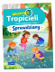 Ogłoszenie - Nowi Tropiciele, Szkoła na Tak, Drużyna Tropicieli, Ale to Ciekawe, Szkoła marzeń, Szkolni Przyjaciele, Wielka Przygoda - 9,00 zł