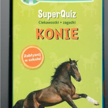 Ogłoszenie - SuperQuiz Konie - 15,00 zł