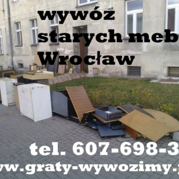 Ogłoszenie - Odbiór,Wywóz,Utylizacja starych mebli Wrocław. - Wrocław - 1,00 zł