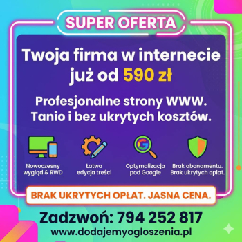Ogłoszenie - Strona internetowa już od 590 zł - BEZ PRZEPŁACANIA! + DODAWANIE OGŁOSZEŃ