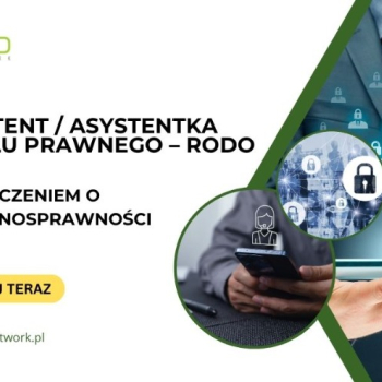 Ogłoszenie - Asystent / Asystentka Działu Prawnego – RODO (K/M) z orzeczeniem o niepełnosprawności - praca zdalna (cała Polska) - 4 806,00 zł