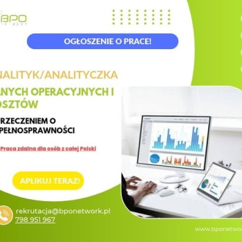 Ogłoszenie - Analityk/Analityczka danych operacyjnych i kosztów – praca zdalna dla osób z orzeczeniem z całej Polski - 5 500,00 zł